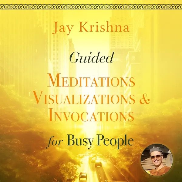 Guided Meditations, Visualizations & Invocations for Busy People